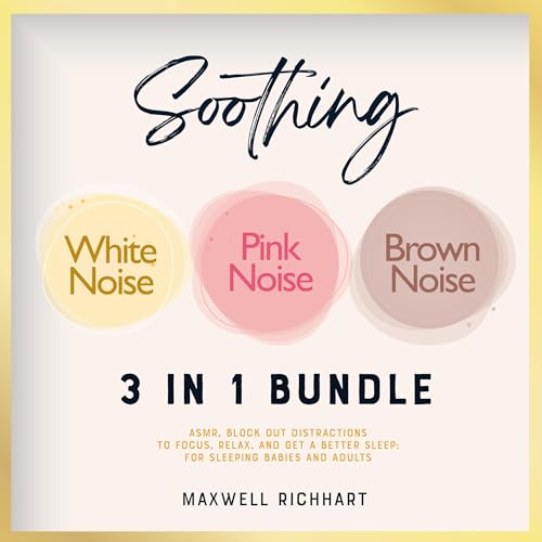Soothing White Noise, Pink Noise, Brown Noise 3 in 1 Bundle