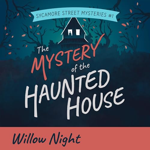 The Mystery of the Haunted House