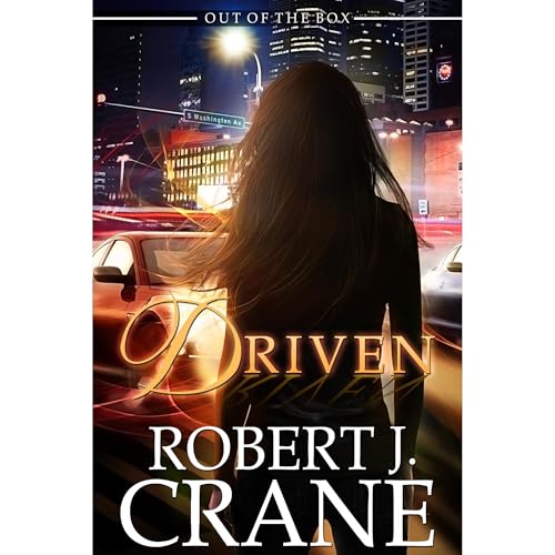 Driven by Robert J. Crane