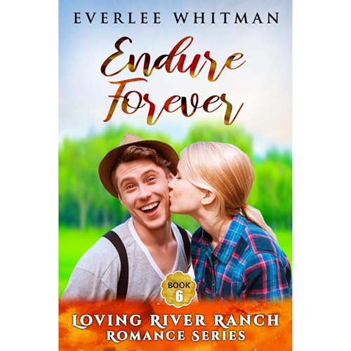 Endure Forever by Everlee Whitman