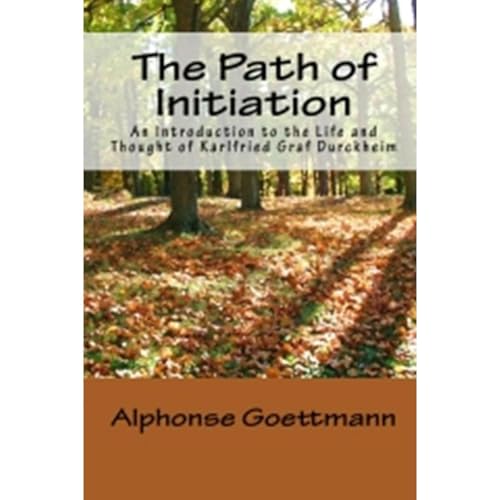 The Path of Initiation by Alphonse Goettmann