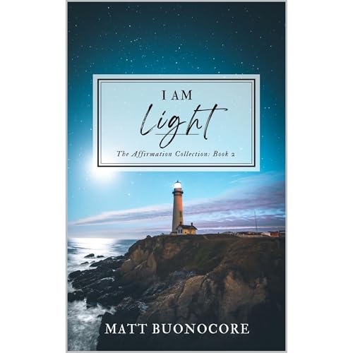I Am Light by Matt Buonocore