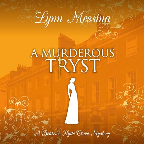 A Murderous Tryst by Lynn Messina