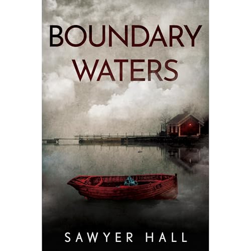 Boundary Waters by Sawyer Hall