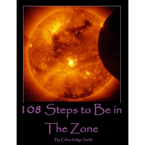108 Steps to Be in The Zone