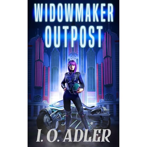 Widowmaker Outpost: A Cyberpunk Mystery Novel