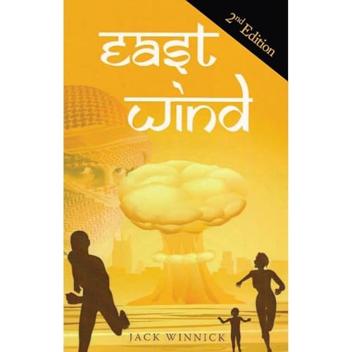 East Wind, Second Edition by Jack Winnick