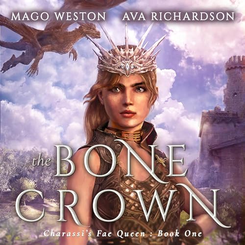 The Bone Crown by Ava Richardson