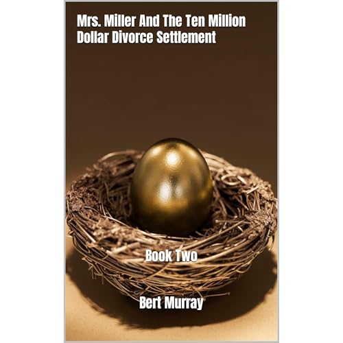 Mrs. Miller And The Ten Million Dollar Divorce Settlement
