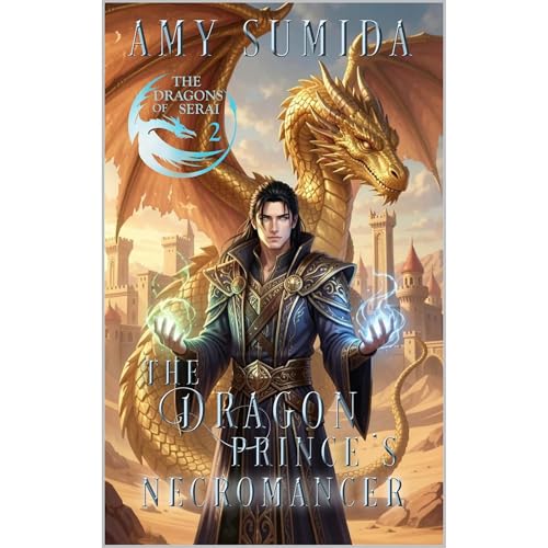 The Dragon Prince's Necromancer by Amy Sumida