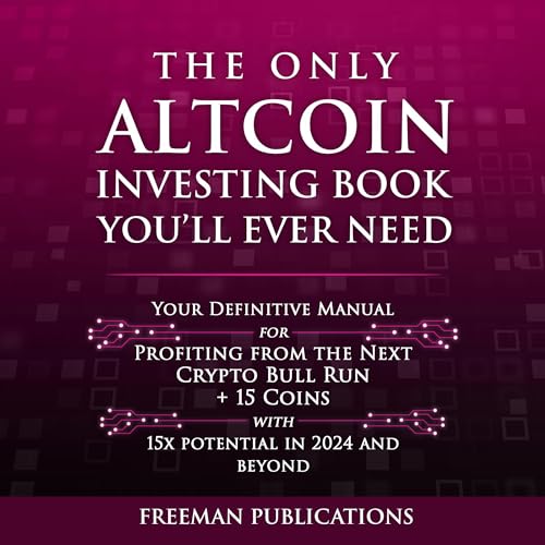 The Only Altcoin Investing Book You'll Ever Need