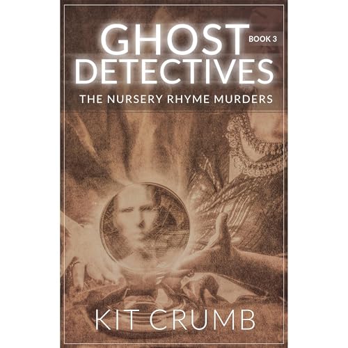 Ghost Detective Book III by Kit Crumb