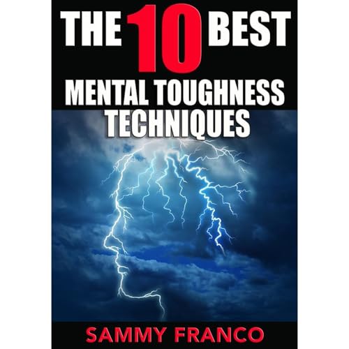 The 10 Best Mental Toughness Exercises