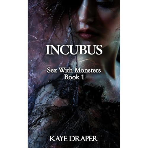 Incubus by Kaye Draper