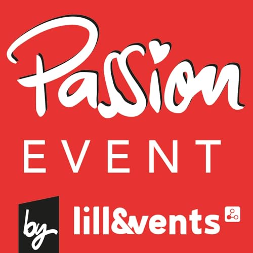 Passion Event, au cœur de nos métiers ! by Pipo & Lola - Lille Events