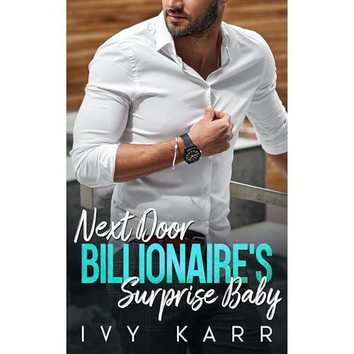 Next Door Billionaire's Surprise Baby