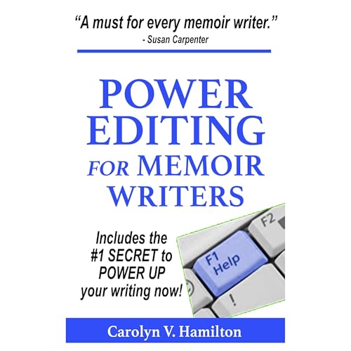 Power Editing For Memoir Writers