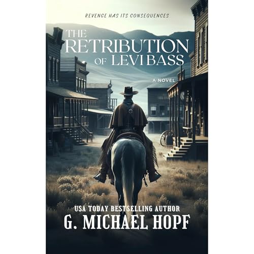 The Retribution of Levi Bass