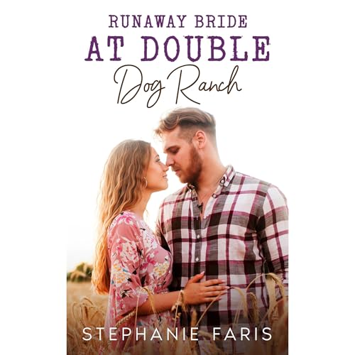 Runaway Bride at Double Dog Ranch