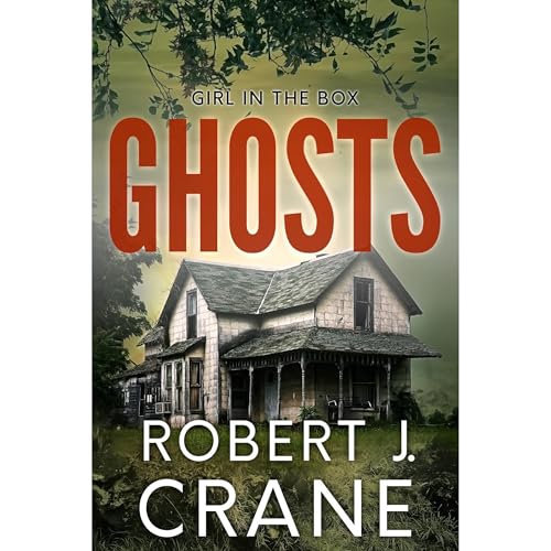 Ghosts by Robert J. Crane