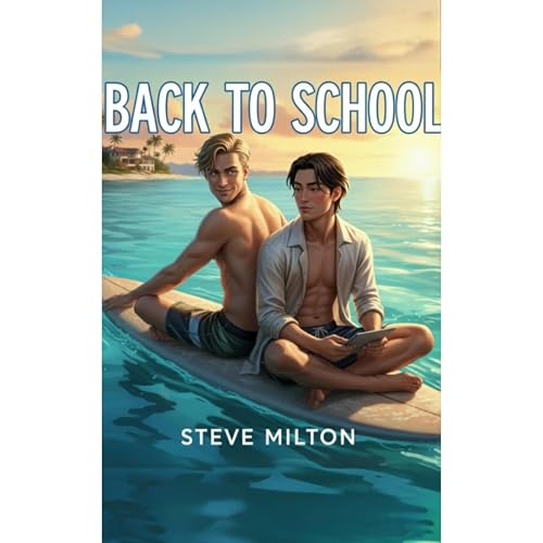 Back to School by Steve Milton