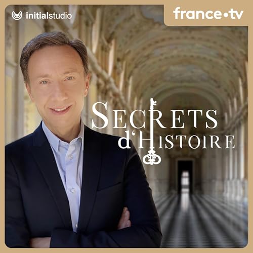 Secrets d'Histoire by Initial Studio / France Télévisions
