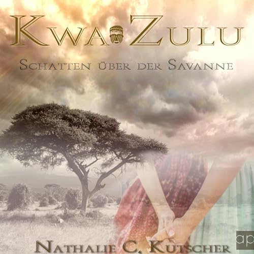 Kwa Zulu - Schatten über der Savanne by Nathalie C. Kutscher