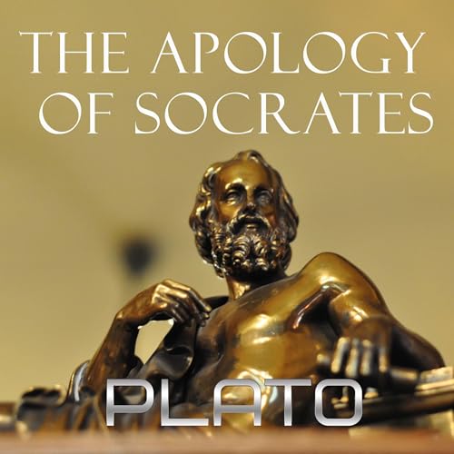 The Apology of Socrates by Plato