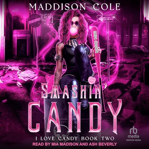 Smashin' Candy by Maddison Cole