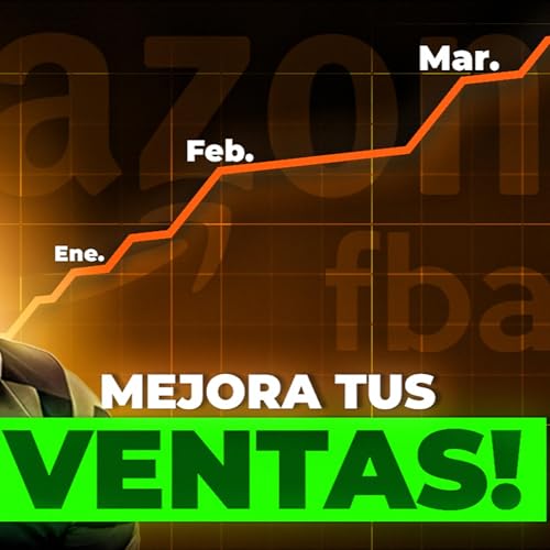 #52: 5 Secretos para VENDER MÁS en el Primer Trimestre del Año en Amazon FBA by Unknown