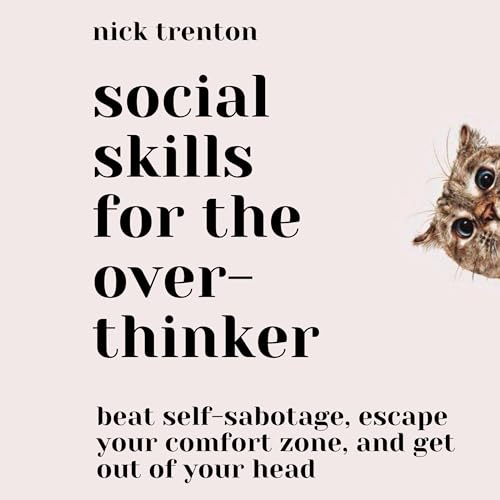 Social Skills for the Overthinker