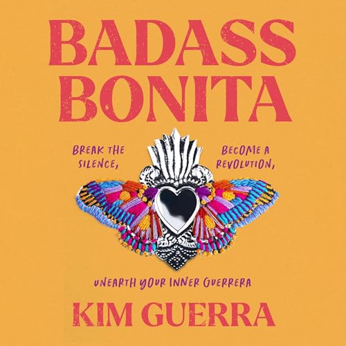 Badass Bonita by Kim Guerra