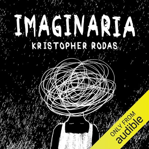 Imaginaria [Imaginary] by Kristopher Rodas