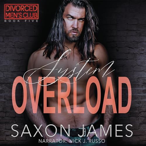 System Overload by Saxon James