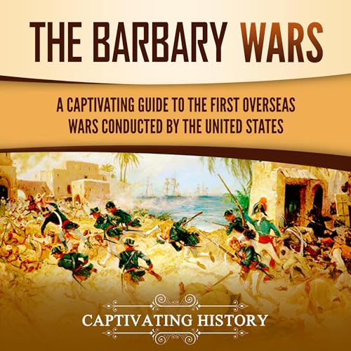The Barbary Wars