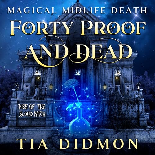 Forty Proof and Dead