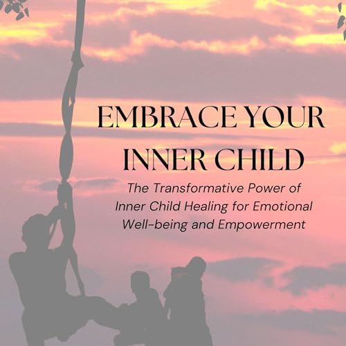 Embrace Your Inner Child by Robert Leonard