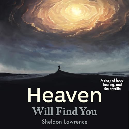 Heaven Will Find You