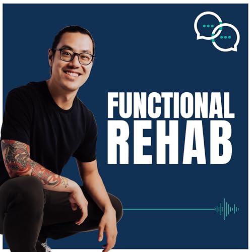 Functional Rehab by Dr. Ashley Mak PT DPT CSCS