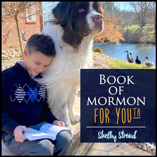 Book of Mormon for Youth by Shelby and Melanie Stroud
