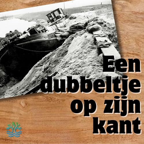 'Een dubbeltje op zijn kant' | De Watersnoodsramp van 1953 in de gemeente Zuidplas
