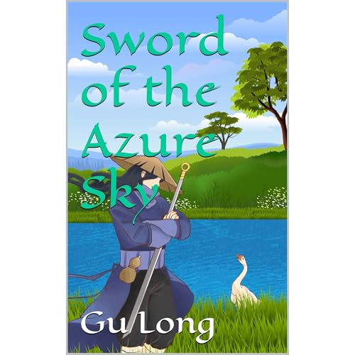 Sword of the Azure Sky by Long Gu