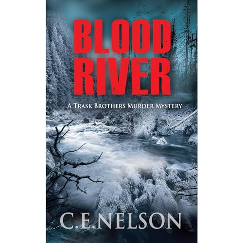 BLOOD RIVER by C.E. Nelson