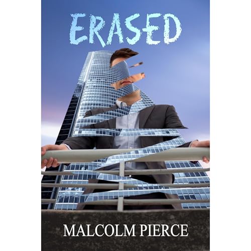 Erased by Malcolm Pierce