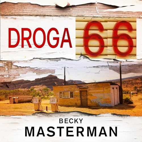 Droga 66 by Becky Masterman