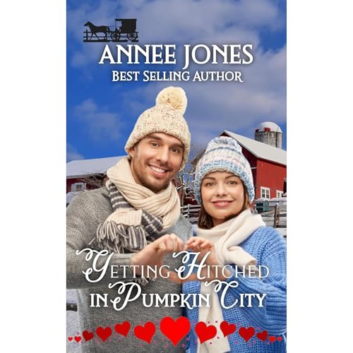 Getting Hitched in Pumpkin City by Annee Jones