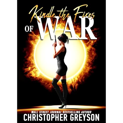 Kindle the Fires of War