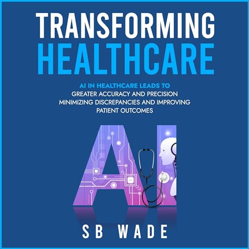 Transforming Healthcare