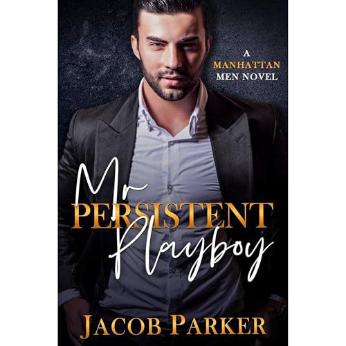 Mr. Persistent Playboy