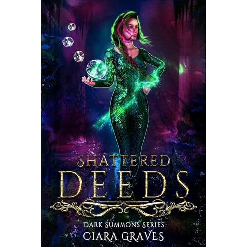 Shattered Deeds